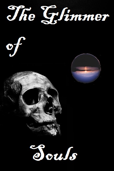 The Glimmer of Souls [Dungeon]