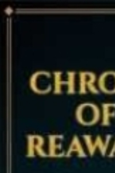 CHRONICLES OF THE REAWAKENED