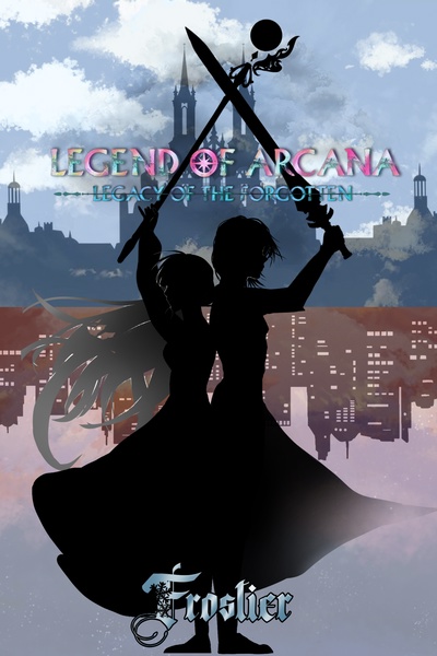 Legend of Arcana: Legacy of the Forgotten