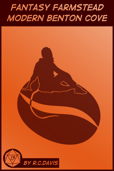 FF: Benton Cove [Modern Fantasy Slice of Life] [Completed]