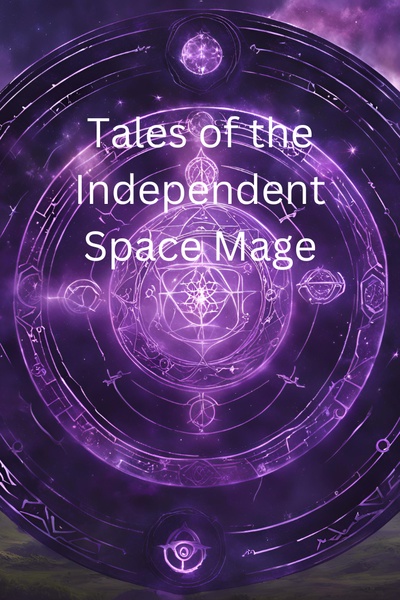 Tales of the independent space mage