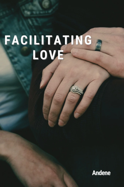 Facilitating Love