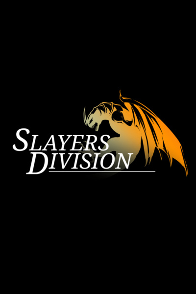 Slayers Division — A Monster Hunting Fantasy