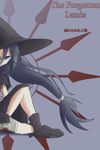 The Witch and the Other-Worlder: A Tale of the Forgotten Lands