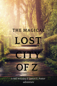 The Magical Lost City of Z