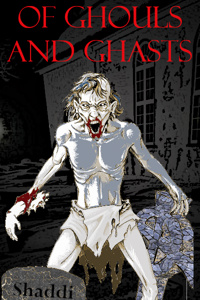 Of Ghouls and Ghasts