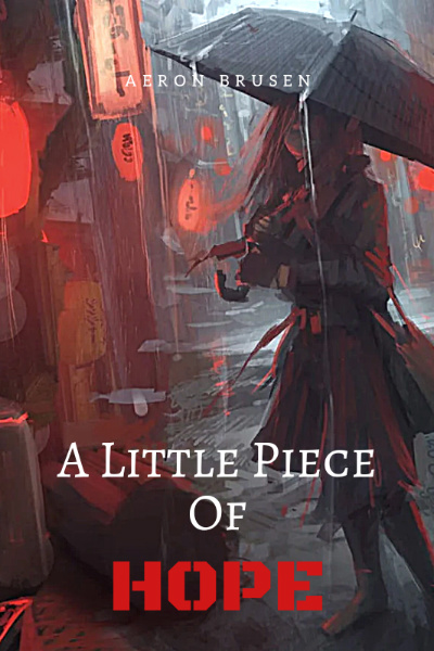 A LITTLE PIECE OF HOPE