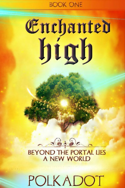 Enchanted High Book 1