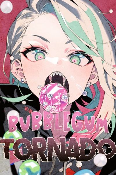 Bubblegum Tornado