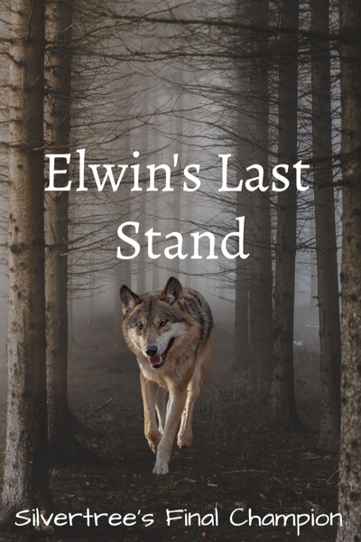 Elwin's Last Stand
