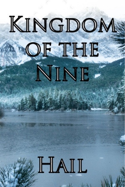 Kingdom Of The Nine: Hail (I)