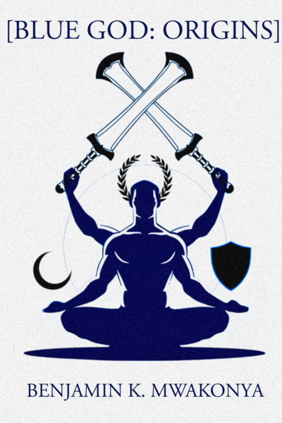 Blue God: Origins - [Progression to the Apocalypse!]