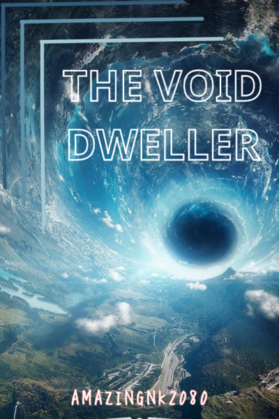 The Void Dweller