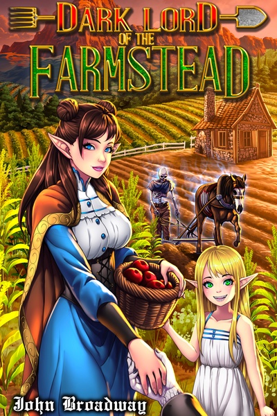Dark Lord of the Farmstead - (Temporarily Stubbed)