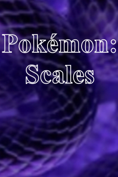 Pokémon: Scales