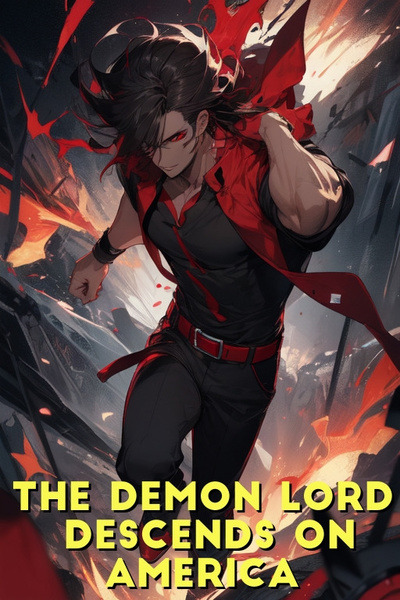The Demon Lord Descends on America