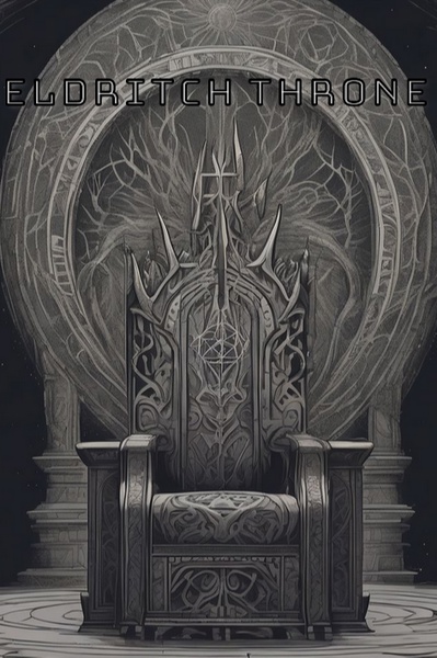 Eldritch Throne [LitRPG]