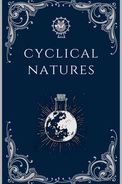 Cyclical Natures
