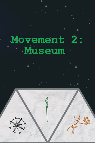 Movement 2: Museum