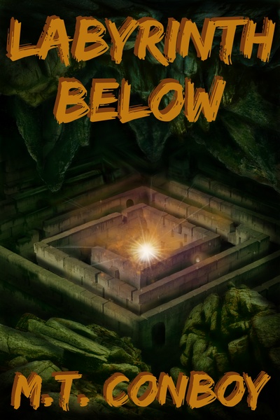 Piercing Heaven Book 2 - Labyrinth Below - Completed