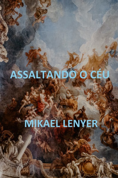 ASSALTANDO O CÉU (ficção - português)