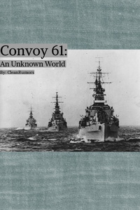 Convoy 61: An Unknown World [Currently Rewritten]