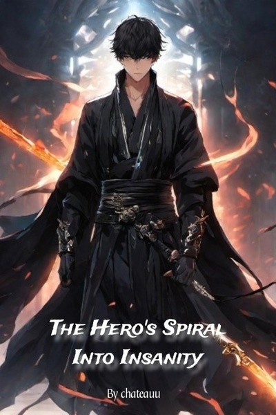 The Hero's Spiral Into Insanity.