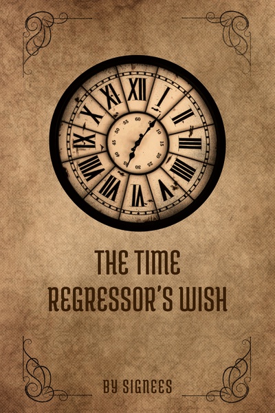 The Time Regressor's Wish