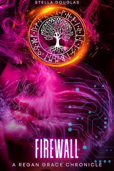 Firewall - a Regan Grace Chronicle
